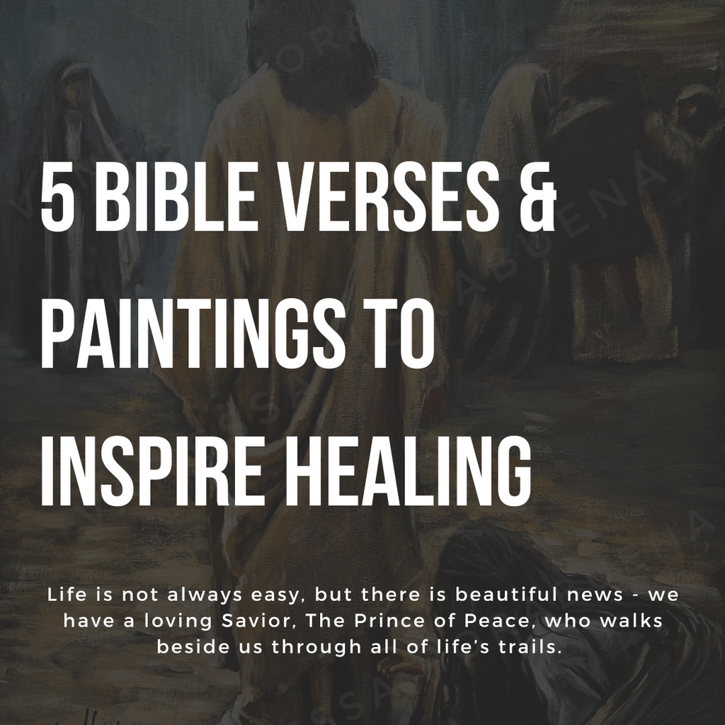 5 Bible Verses & Paintings to Inspire Healing