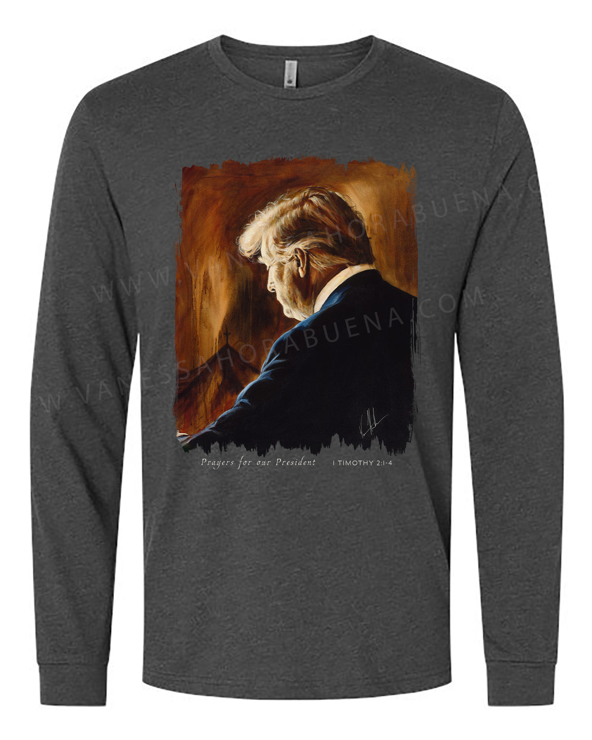 Prayers for Our President (For Such a Time as This) - Unisex T-Shirt Vanessa Horabuena Long Sleeve Charcoal Small