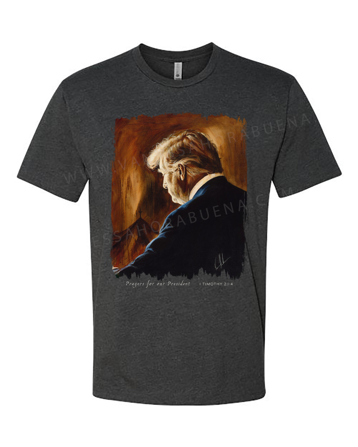 Prayers for Our President (For Such a Time as This) - Unisex T-Shirt Vanessa Horabuena Short Sleeve Charcoal Small