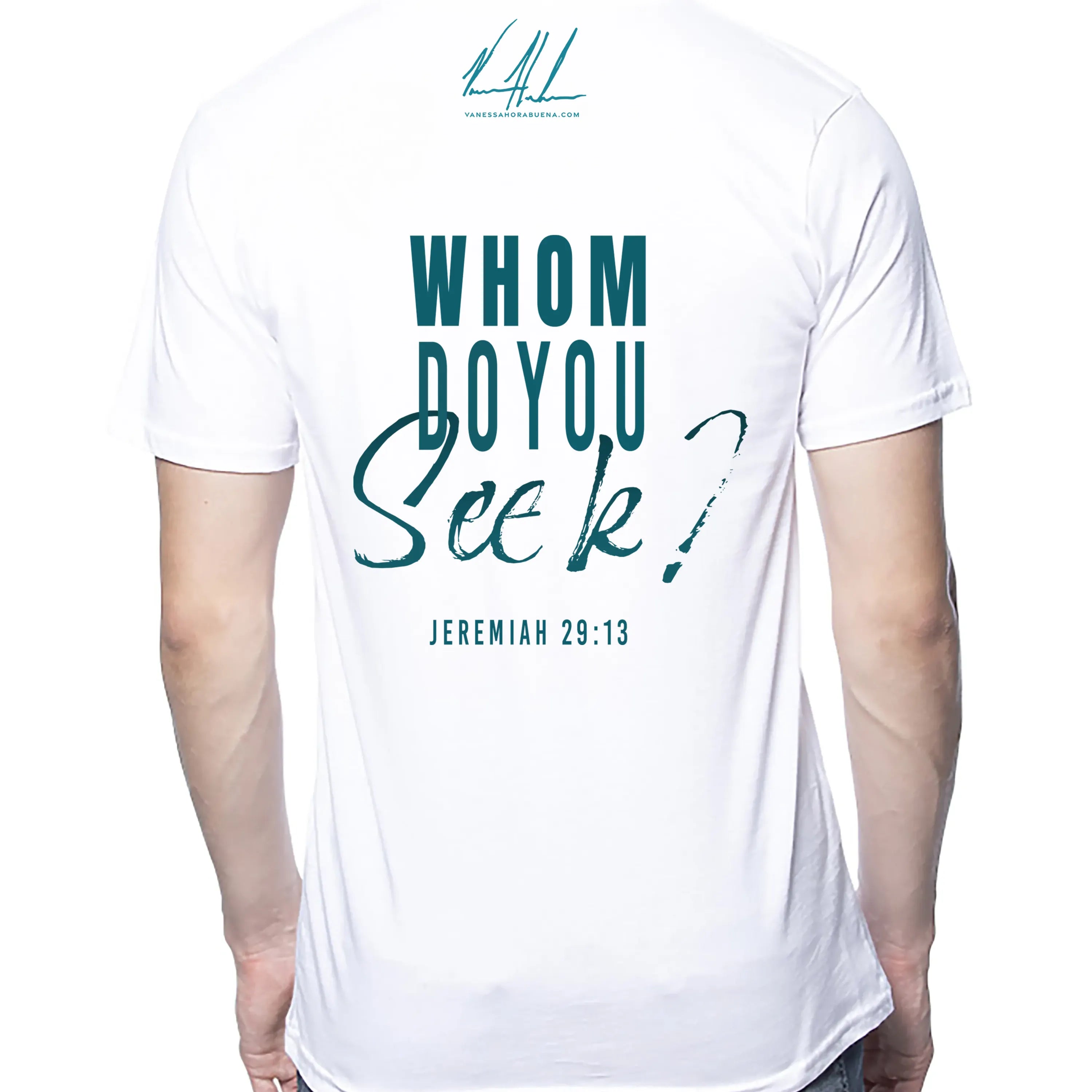 Whom Do You Seek? - Unisex T (Premium Organic Fabric)
